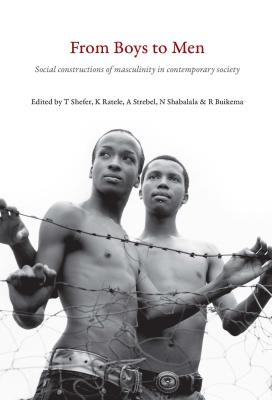  From Boys to Men: Social constructions of masculinity in contemporary society